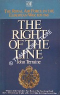 Book cover of The Right of the Line / A Time For Courage:  The Royal Air Force in the European War 1939 - 1945 by TERRAINE, John 